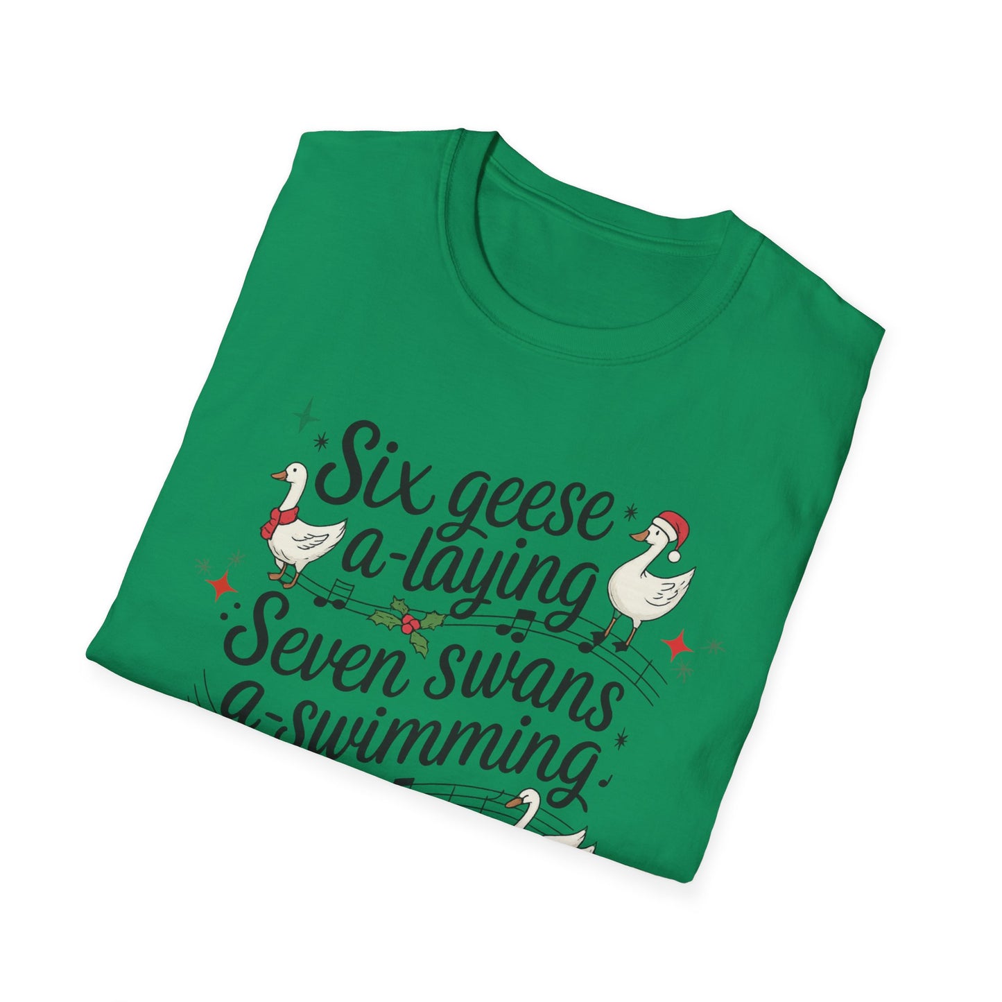 "Six geese a-laying, Seven swans a-swimming” Christmas Carol Tee