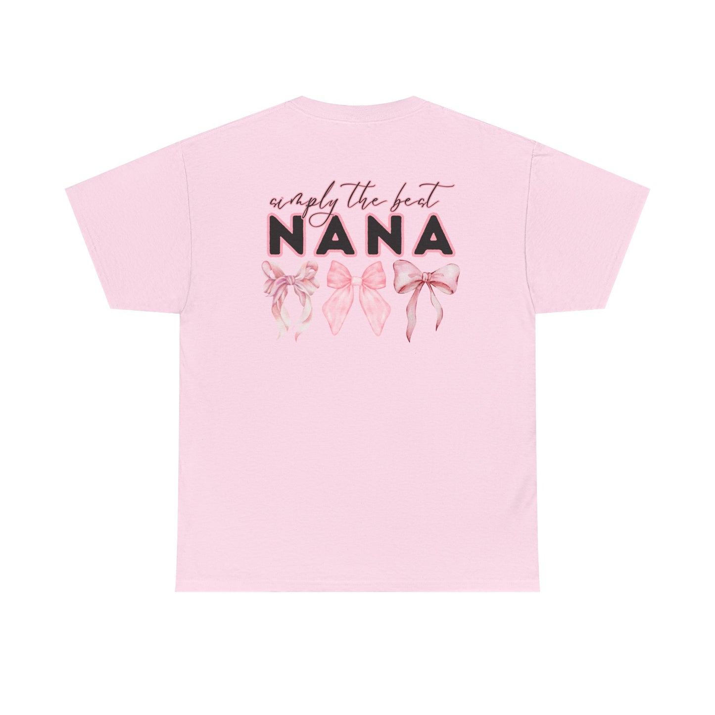 Nana Pink Bow Unisex Heavy Cotton Tee - Simply the Best