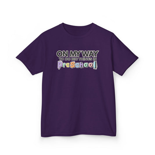 Big Things in PreSchool- Kids Back to School Shirt