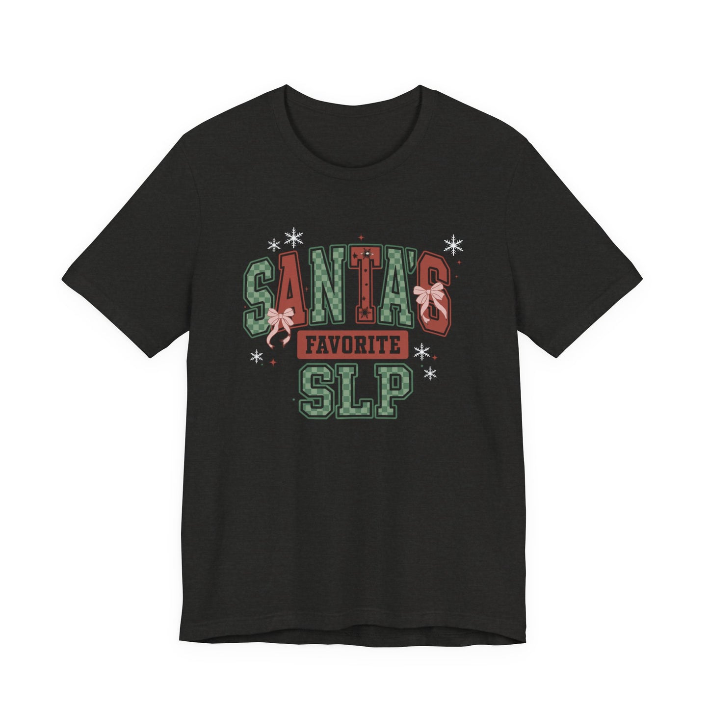 Santa's Favorite SLP — Christmas Unisex T‑Shirt