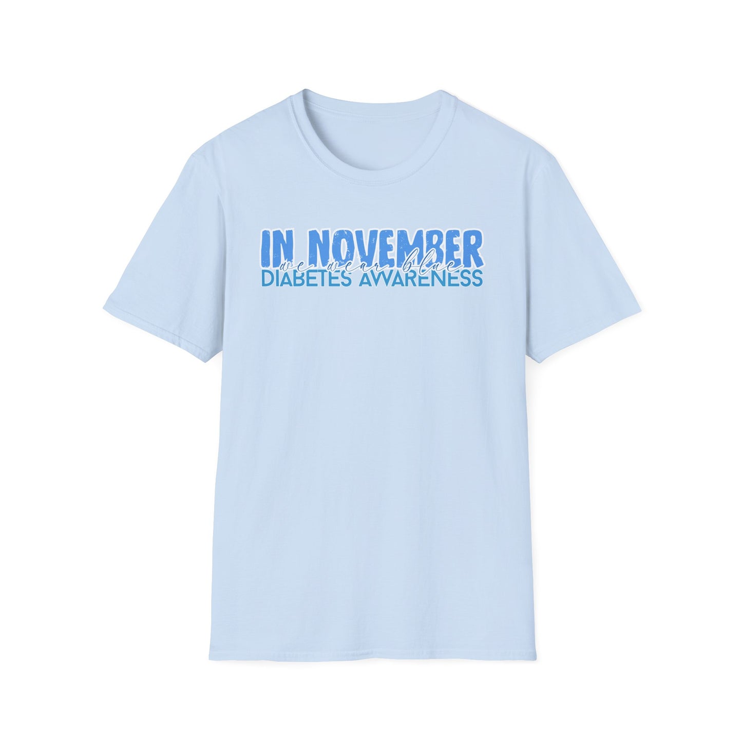Diabetes Awareness- November- Unisex Softstyle T-Shirt