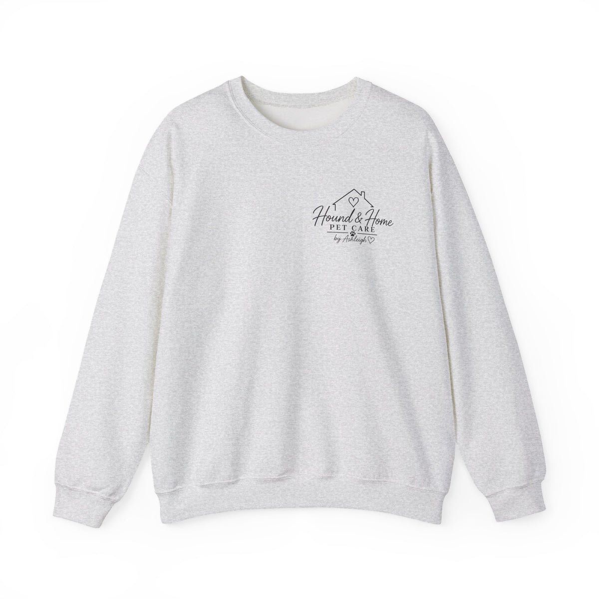 Hound + Home "Stay Pawsitive" —  Crewneck