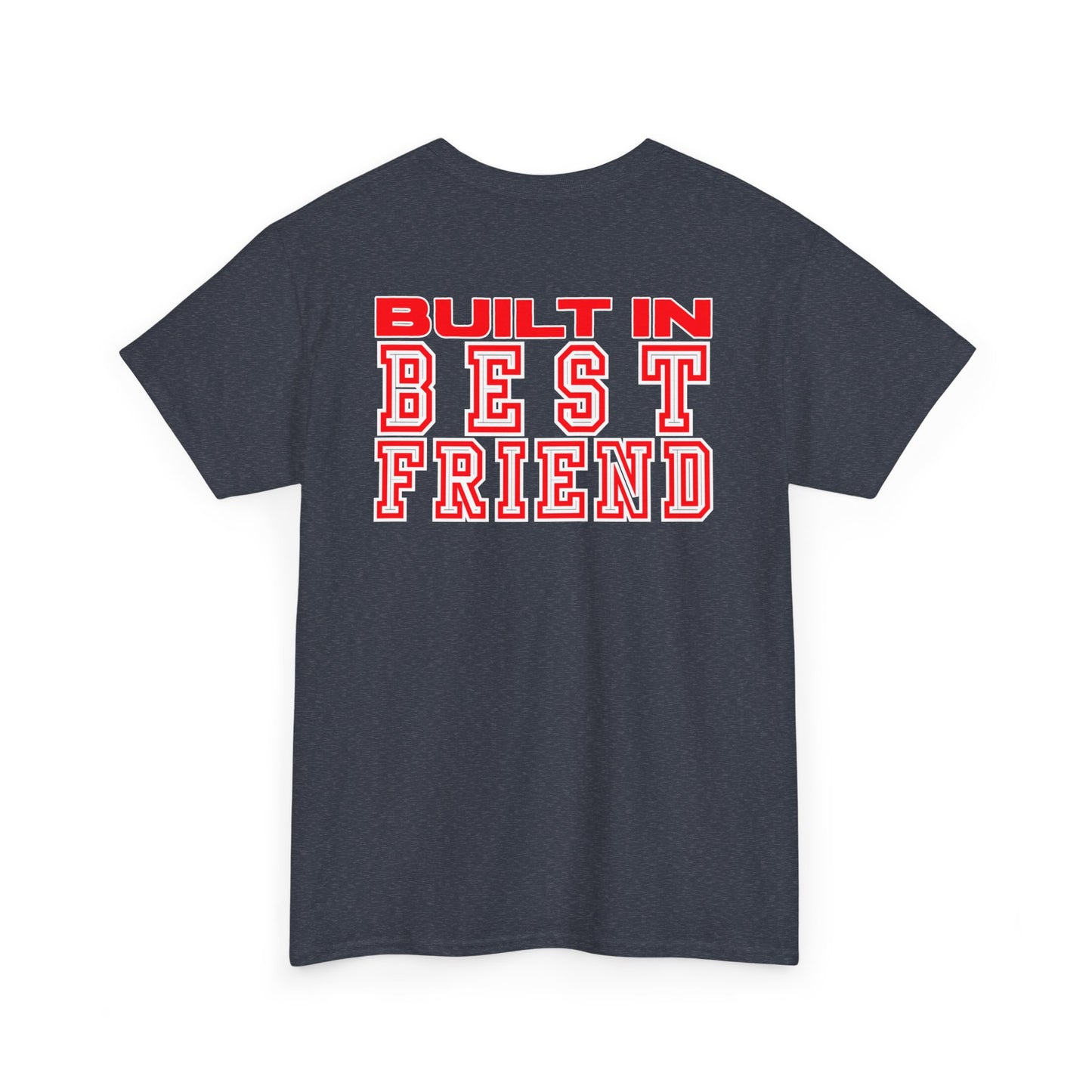Built in Best Friend - Dad- Unisex Heavy Cotton Tee - Fatherhood