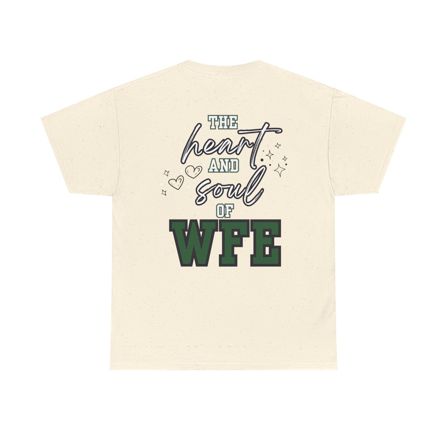 WFE Office Staff Unisex Heavy Cotton Tee - Heart & Soul of WFE Design