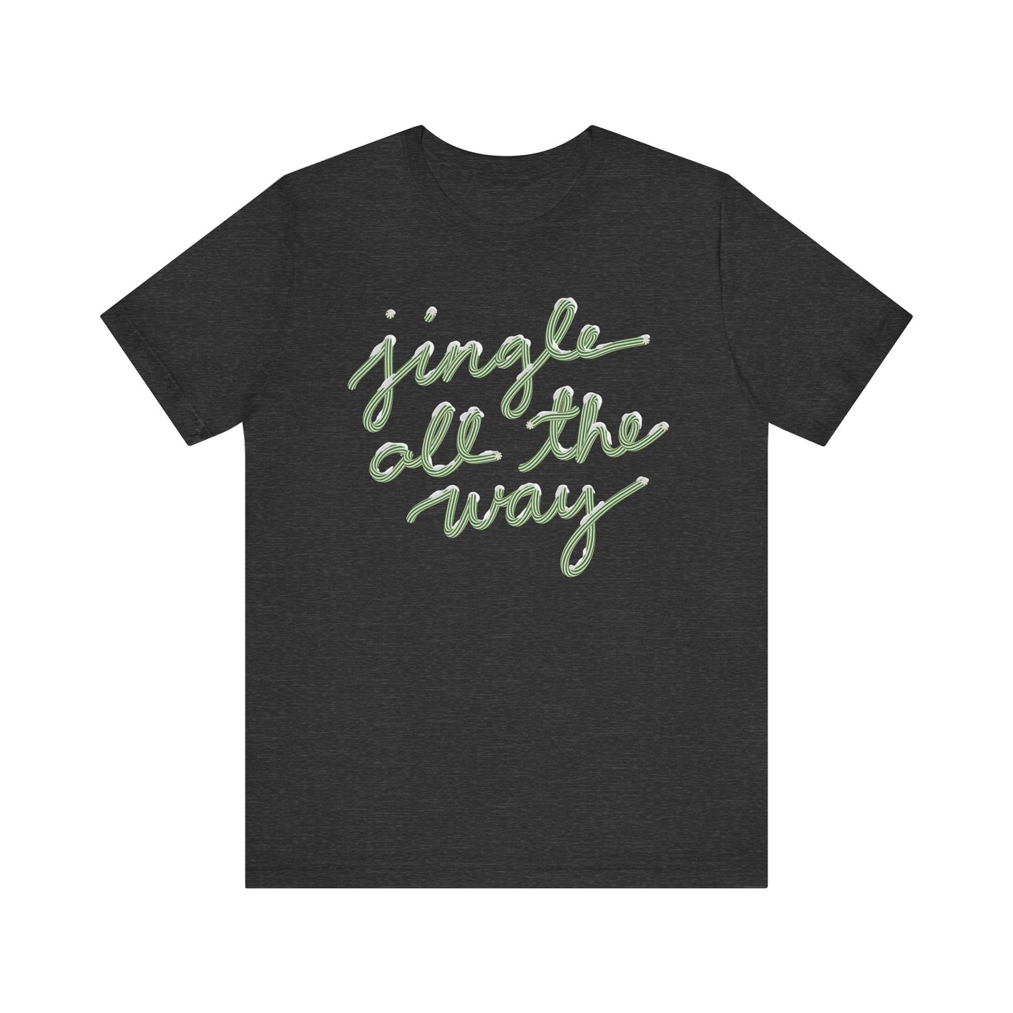 Jingle all the Way— Christmas Unisex T‑Shirt