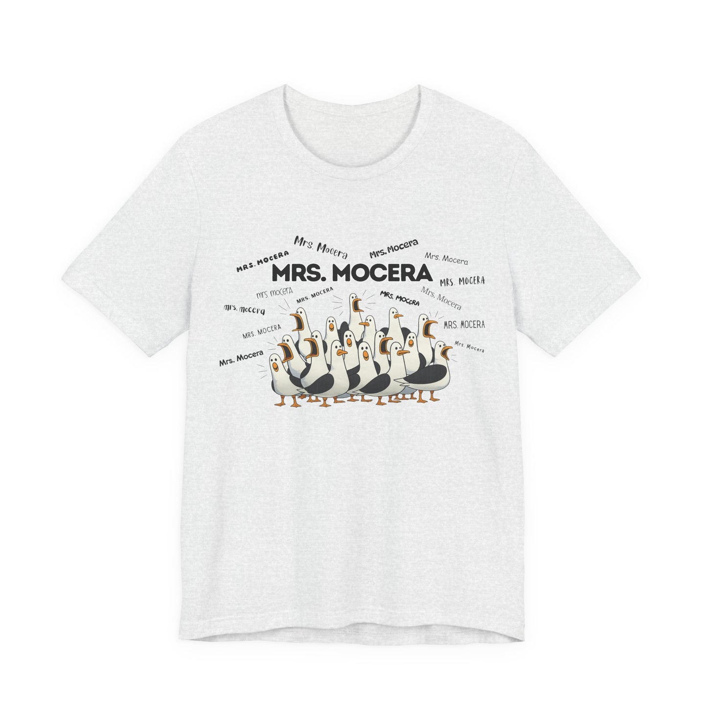 Mrs. Mocera- Penguin Choir T-Shirt — Funny Teacher Personalized Tee