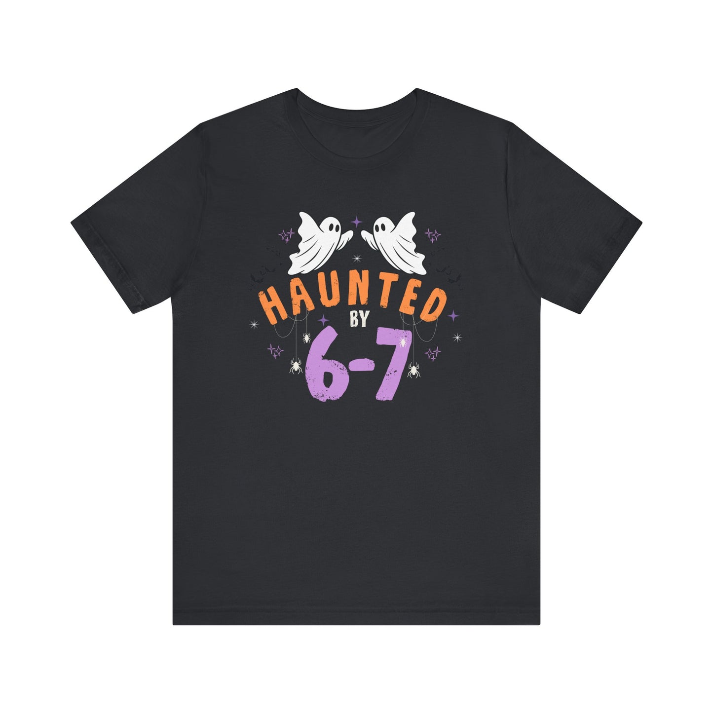 Haunted by 6-7 - Halloween Unisex T-shirt