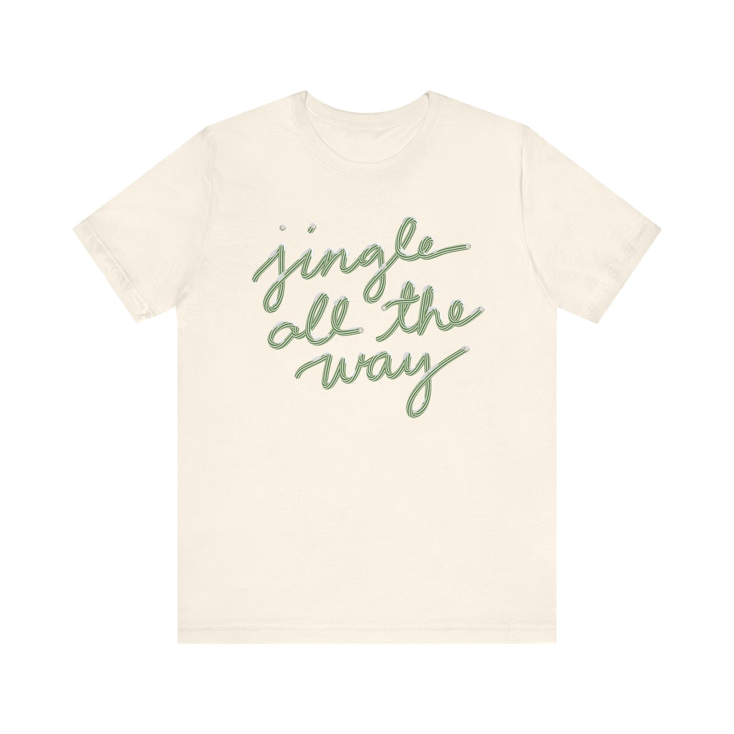 Jingle all the Way— Christmas Unisex T‑Shirt