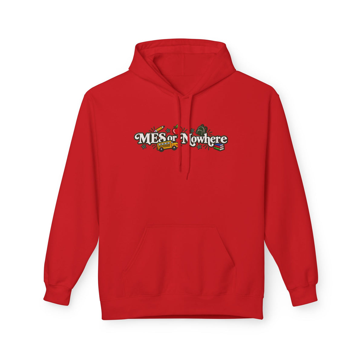 "MES or Nowhere" w/ apple- Moriches Hoodie