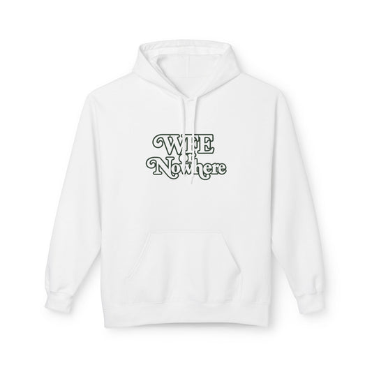 "WFE or Nowhere" PLAIN Hoodie