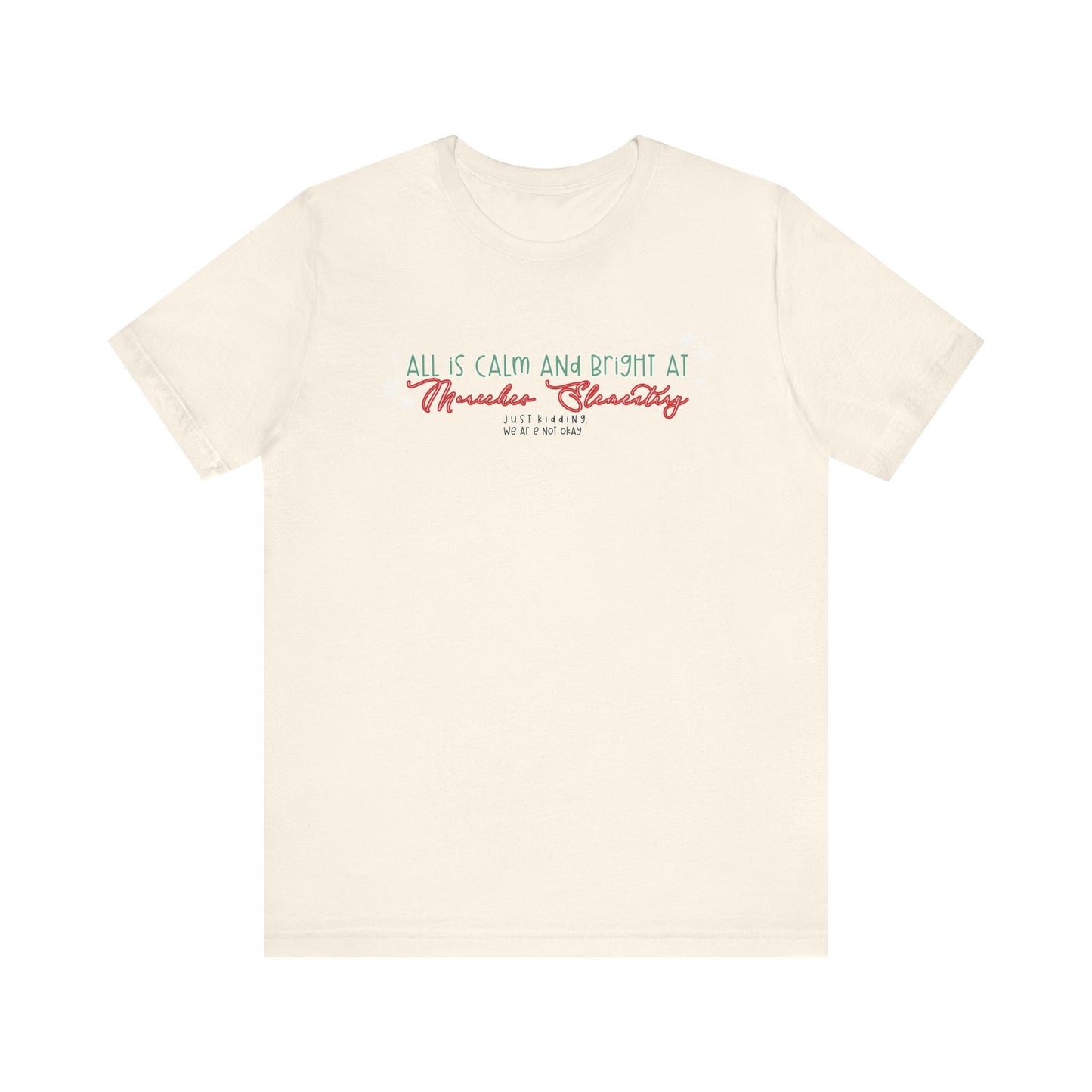All is calm at Moriches— Christmas Unisex T‑Shirt