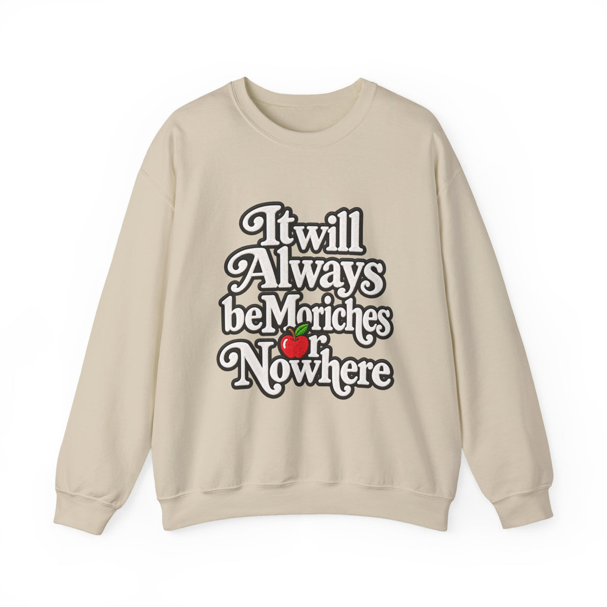 "Moriches or Nowhere" w/ apple- LARGE FRONT Crewneck Sweatshirt