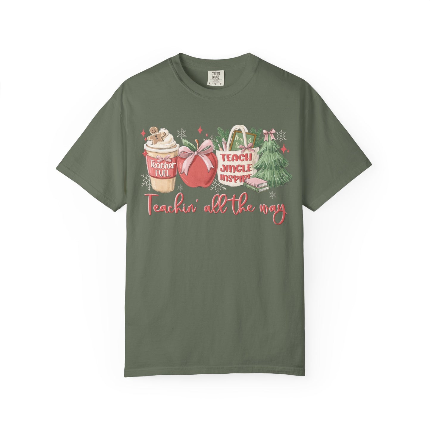 Teachin' All the Way  — Christmas Tee