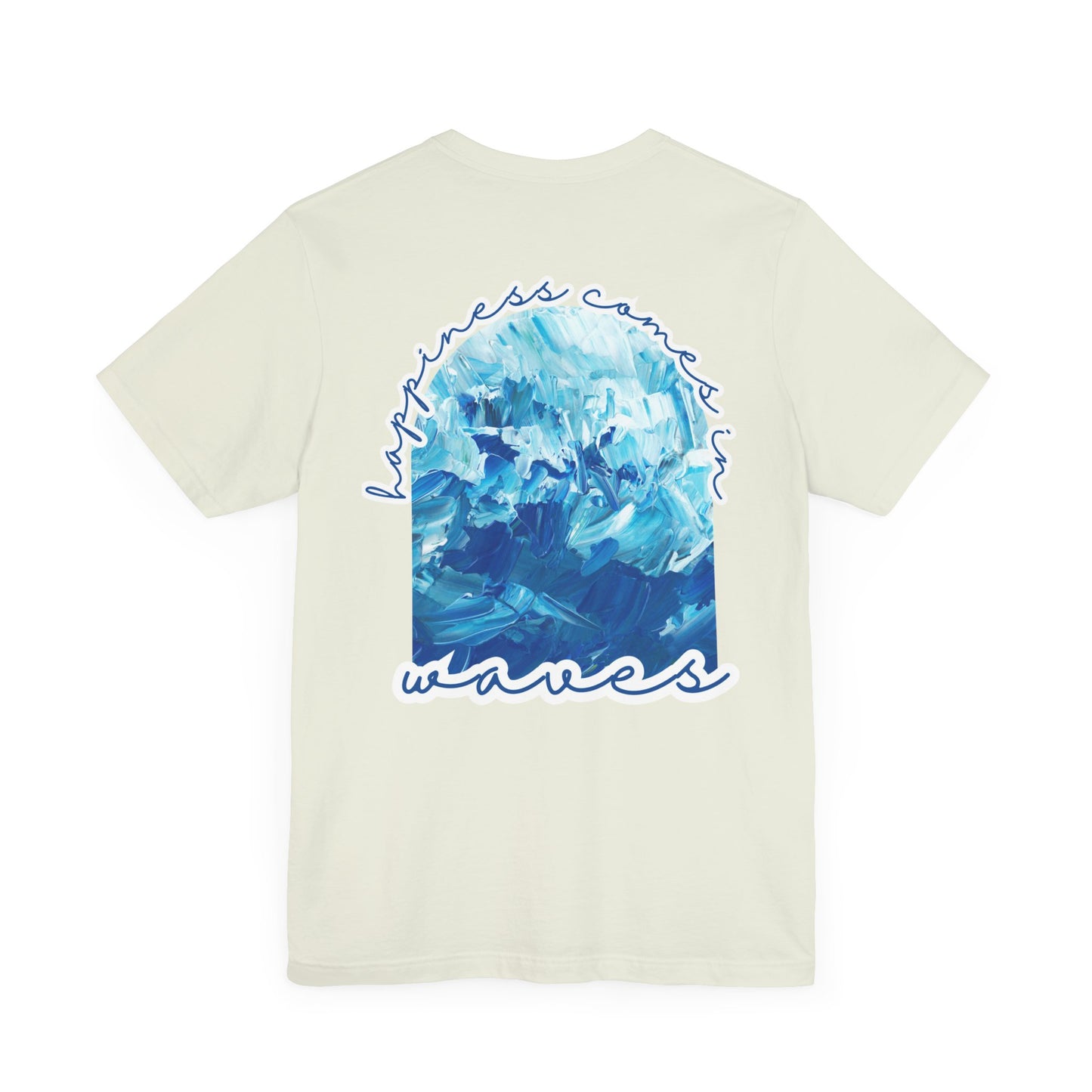 Happiness Comes in Waves -- Unisex Summer Shirt, Beachwear, Vacation Top, Summer Nights Apparel