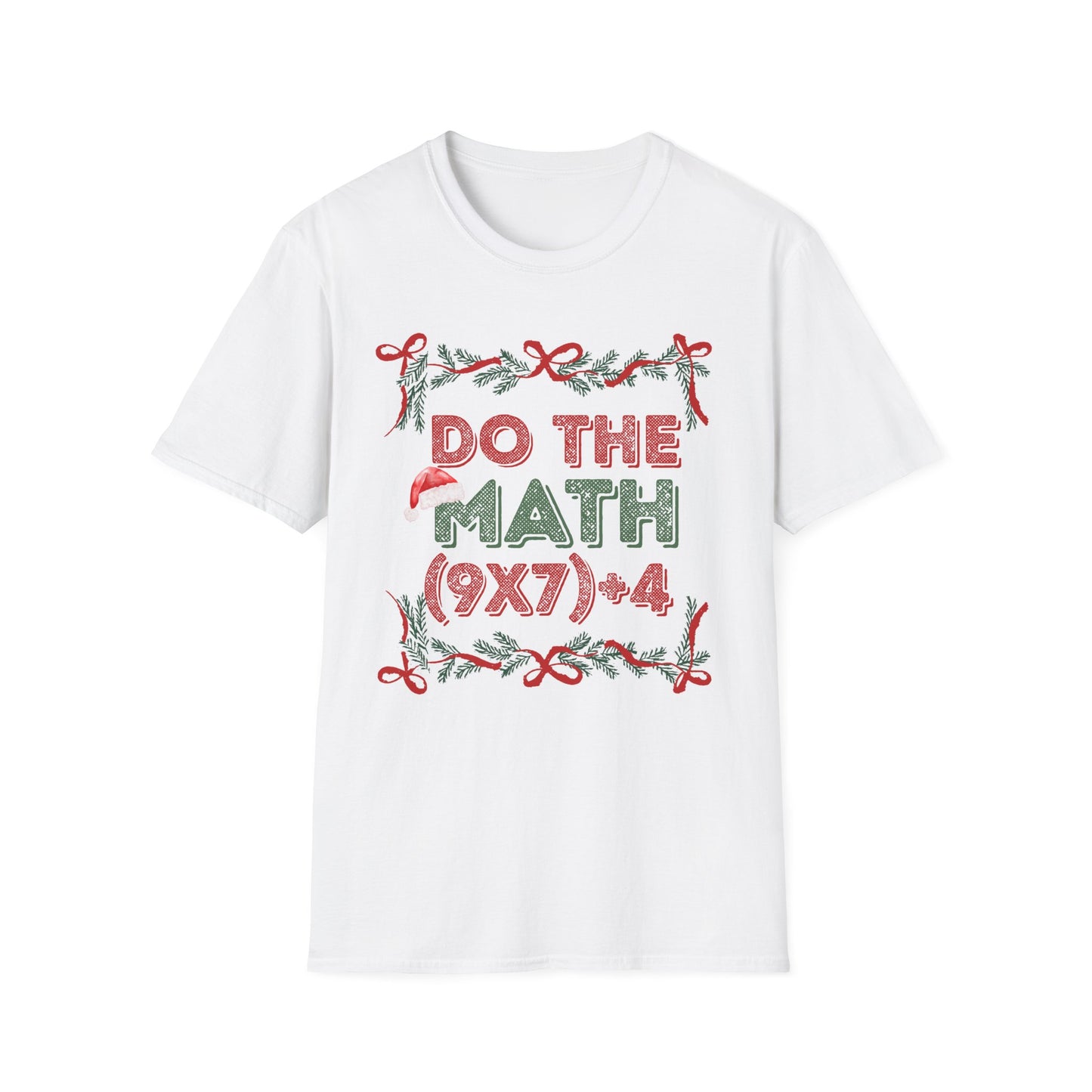 Do The Math (9x7)+4 = 67 Christmas Unisex T-Shirt