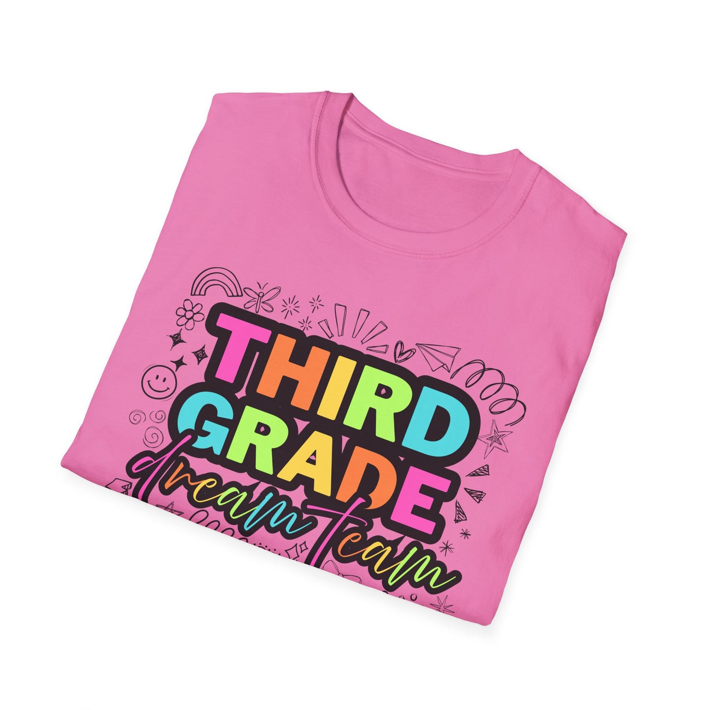 Dream Team- 3rd Grade- Unisex Softstyle T-Shirt- Teacher Life