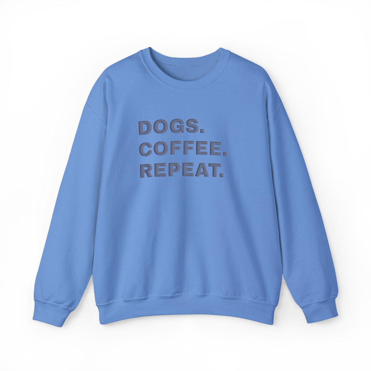 Dogs Coffee Repeat (Puff Print) Sweatshirt- Hound & Home