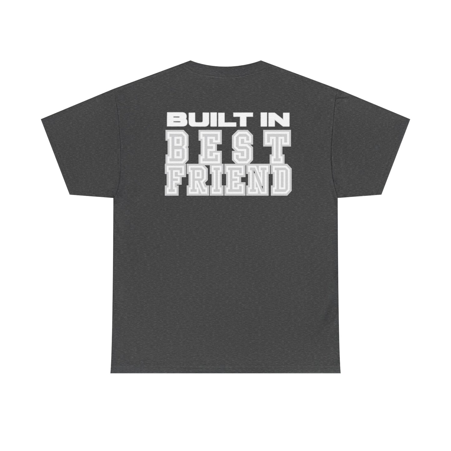 Built in Best Friend - Dad- Unisex Heavy Cotton Tee - Fatherhood