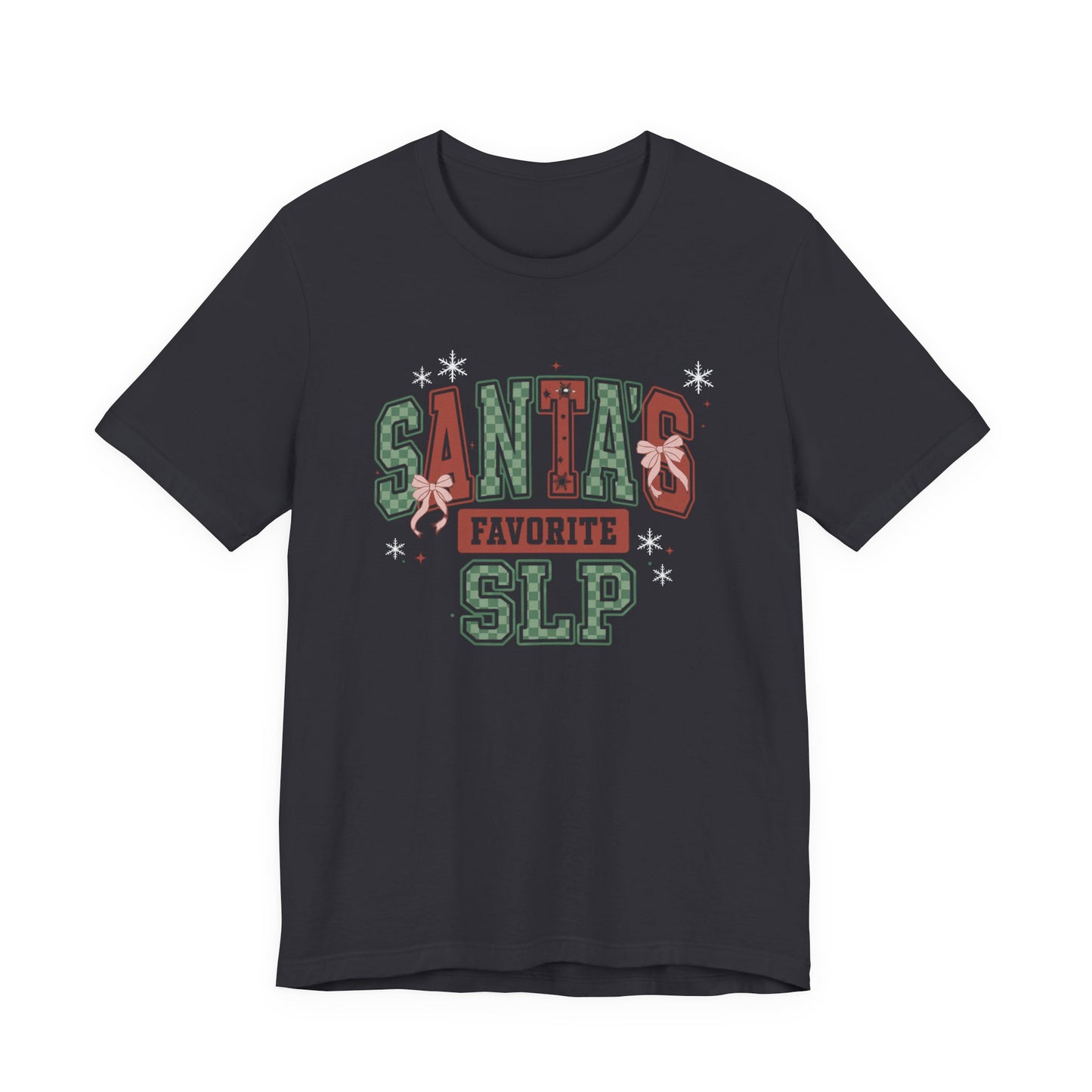 Santa's Favorite SLP — Christmas Unisex T‑Shirt