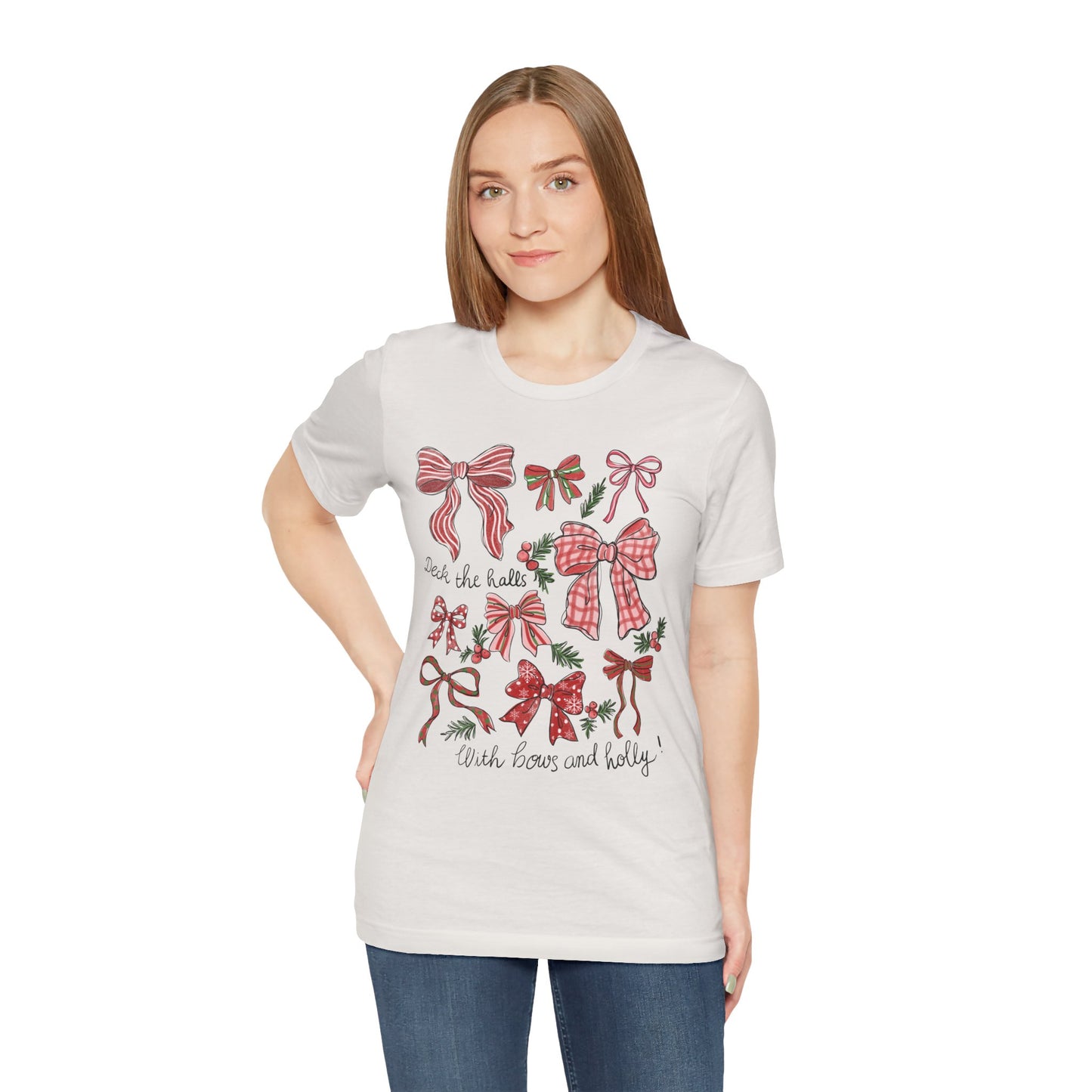Deck the halls w/ Bows and Holly— Christmas Unisex T‑Shirt