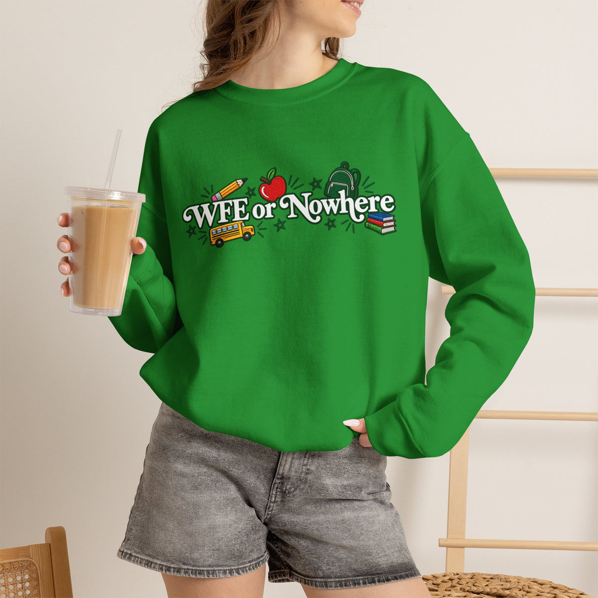 "WFE or Nowhere w/ School Things" Crewneck Sweatshirt