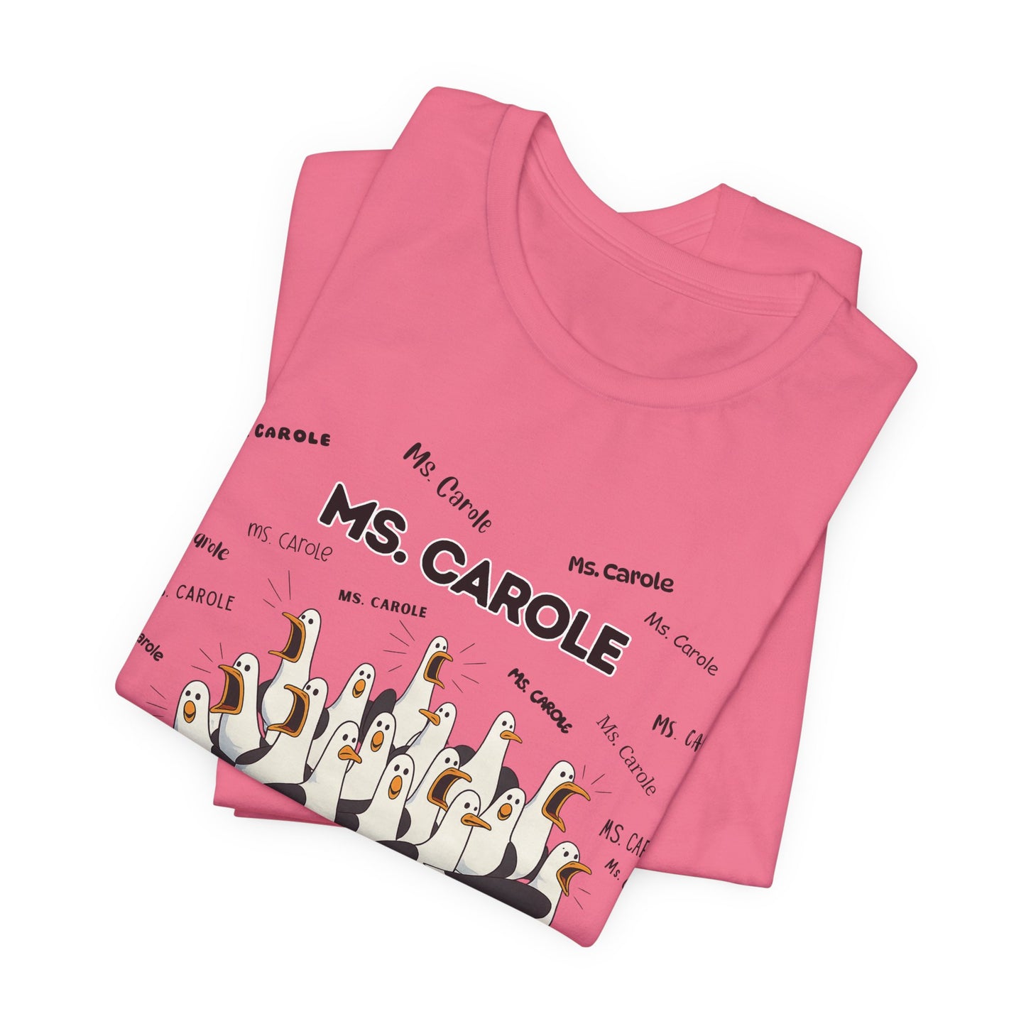 Ms. Carole Penguin Choir T-Shirt — Funny Teacher Personalized Tee