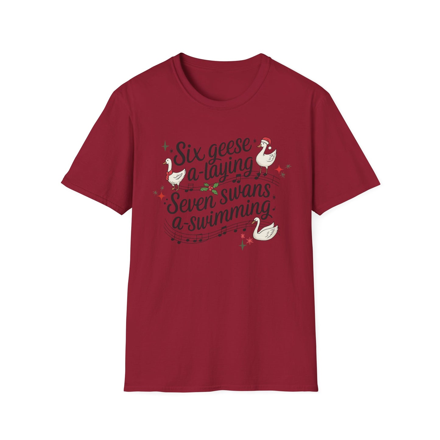 "Six geese a-laying, Seven swans a-swimming” Christmas Carol Tee