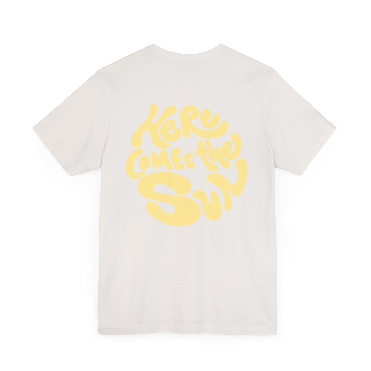 Sunny Vibes Tee - Here Comes the Sun, Unisex Tee, Summer T-Shirt
