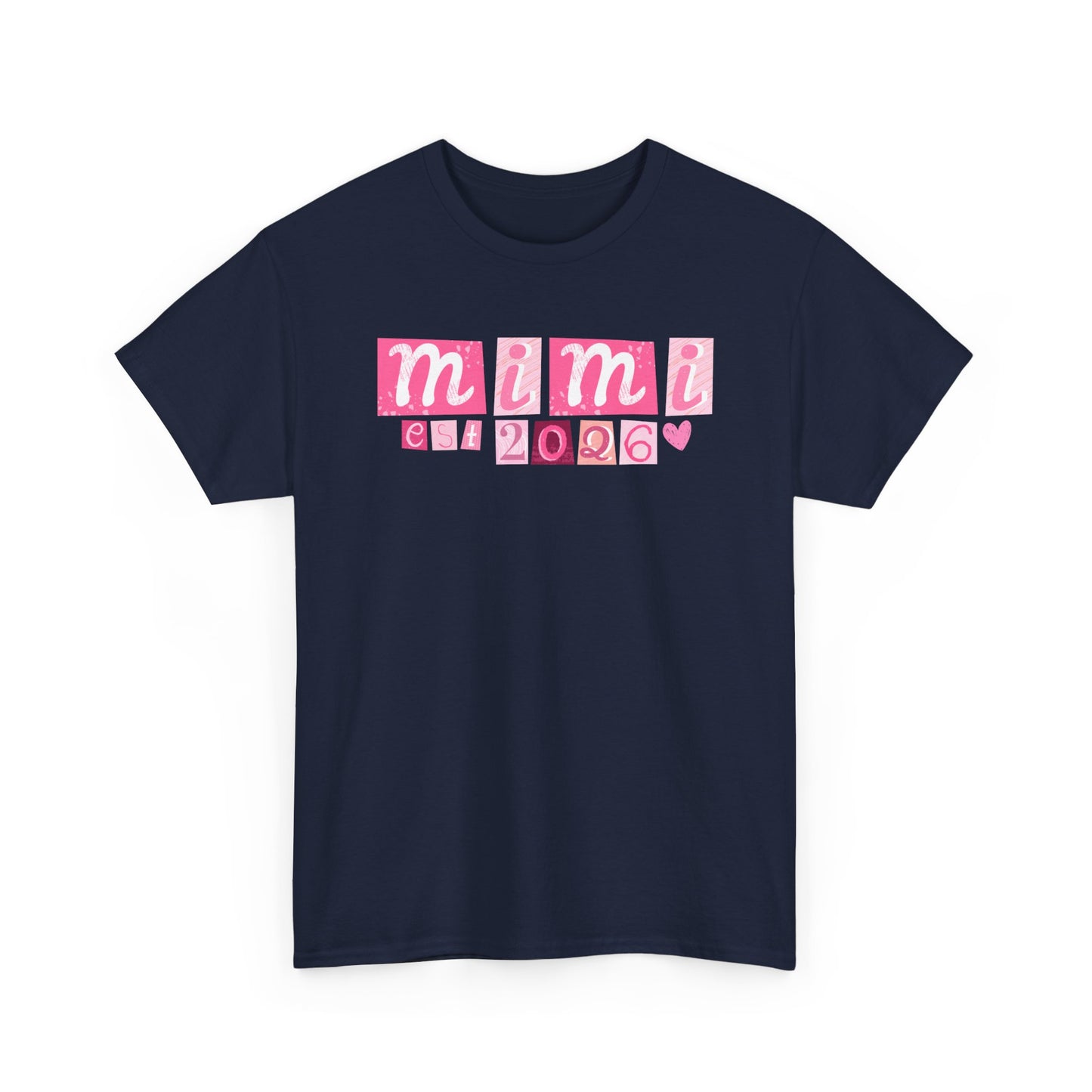 Mimi est 2026 Unisex Heavy Cotton Tee - Mother's Day