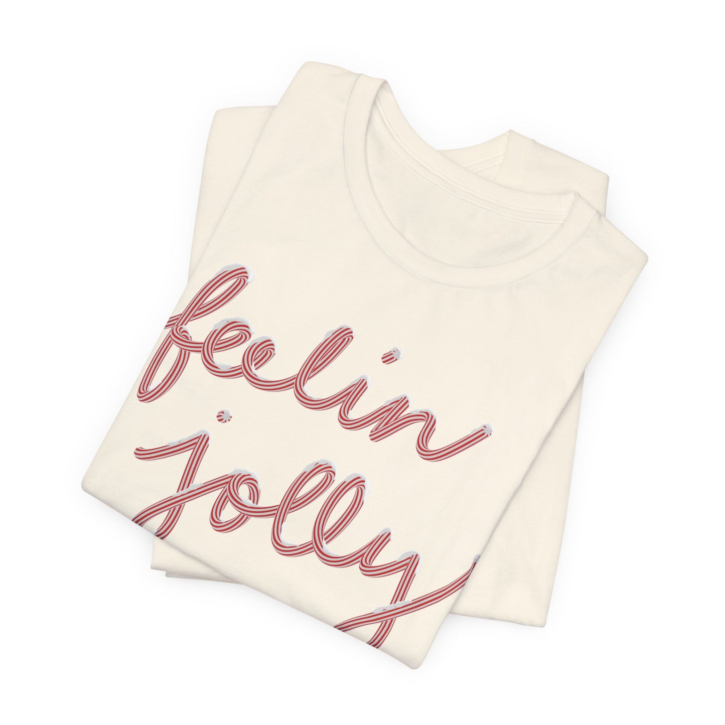 Feelin' Jolly— Christmas Unisex T‑Shirt