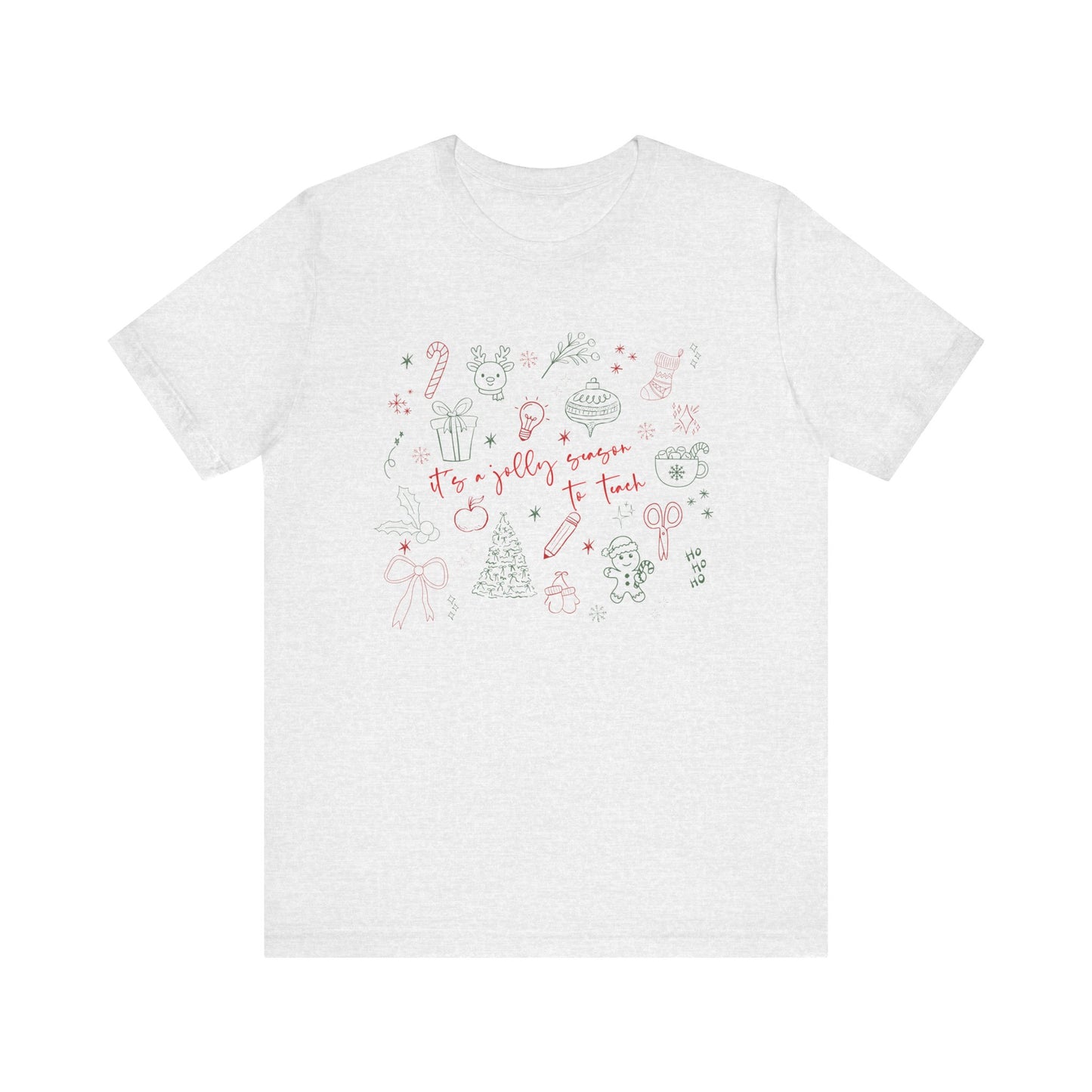 It's a Jolly Season to Teach— Christmas Unisex T‑Shirt