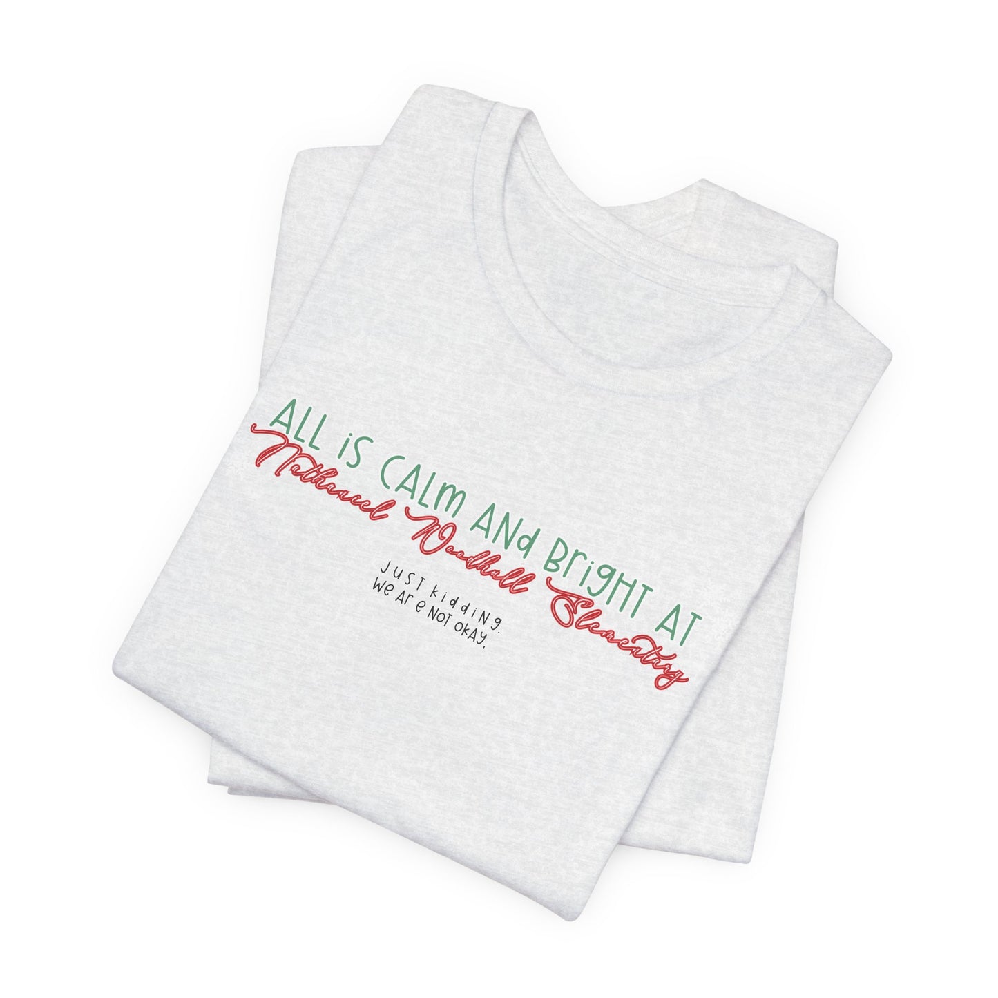 All is calm at Woodhull— Christmas Unisex T‑Shirt