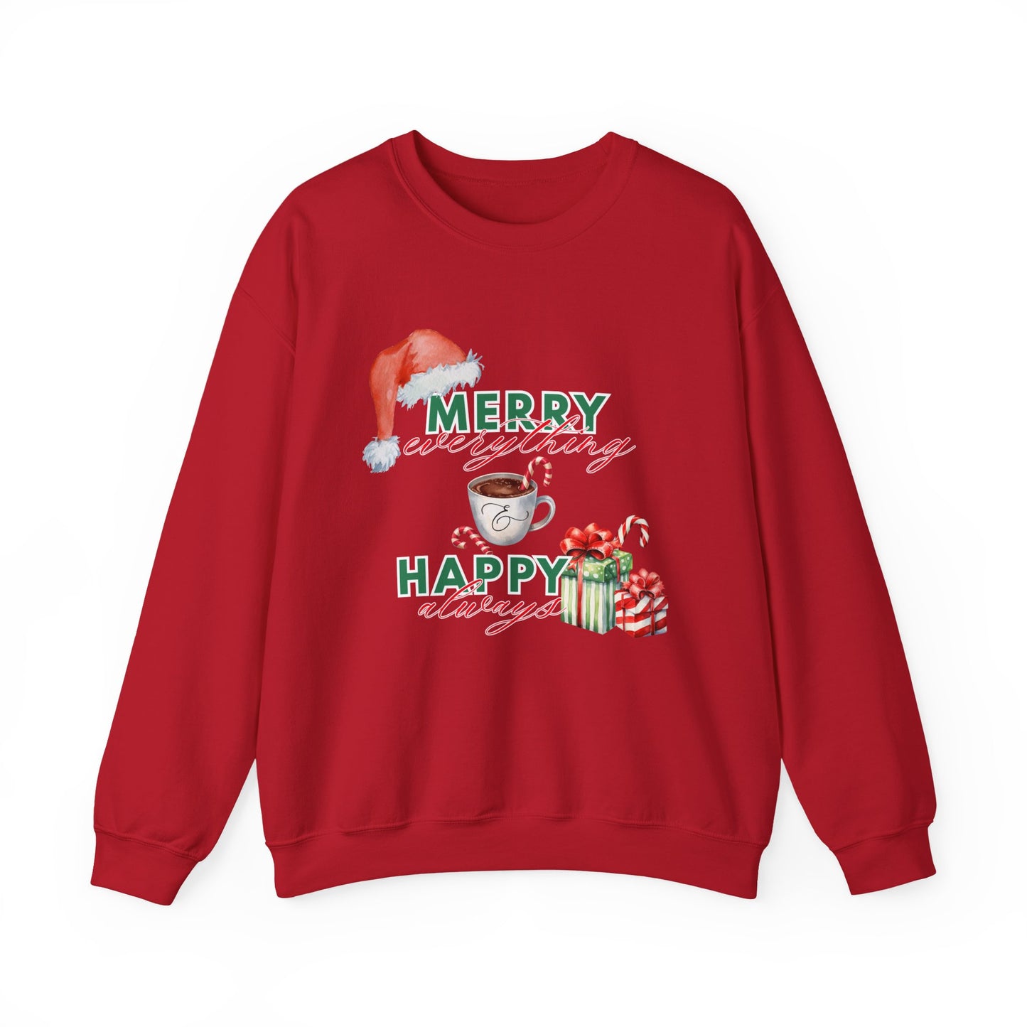 “Merry Everything, Happy Always” Christmas Crewneck