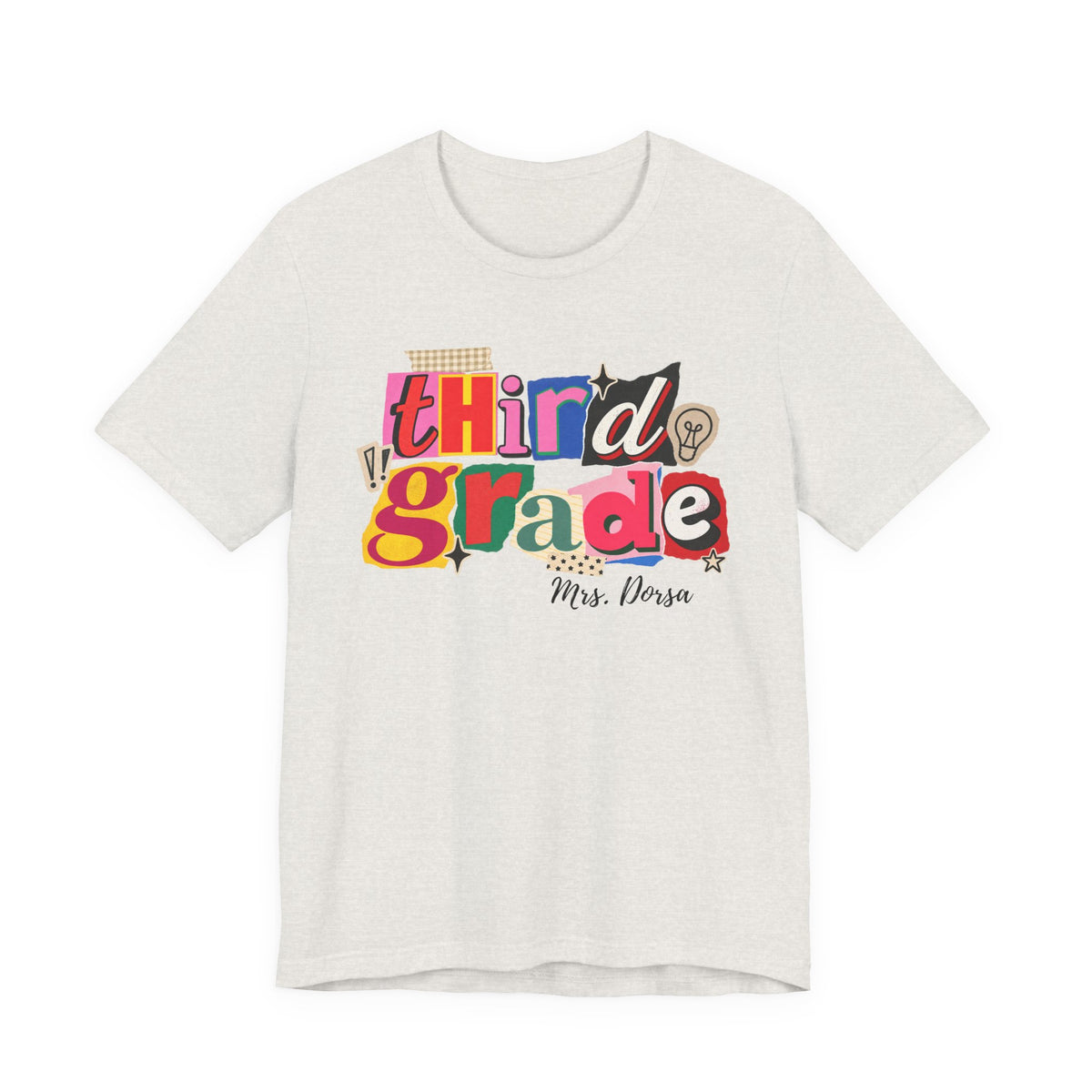 Dorsa- Third Grade Teacher T-Shirt – Personalized