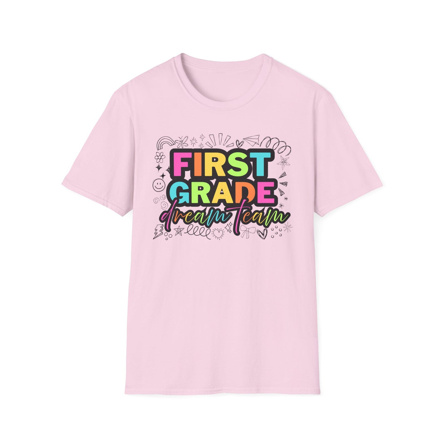 Dream Team- 1st Grade- Unisex Softstyle T-Shirt- Teacher Life