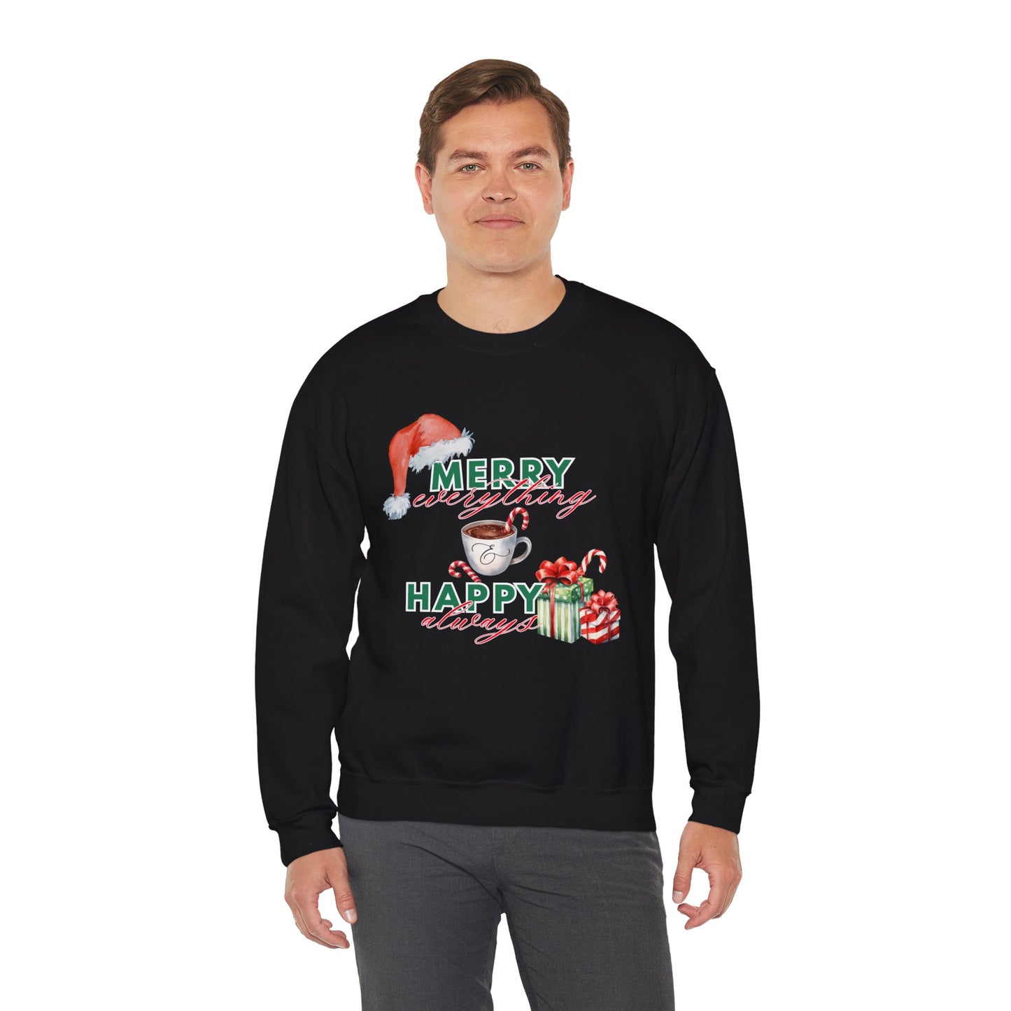 “Merry Everything, Happy Always” Christmas Crewneck