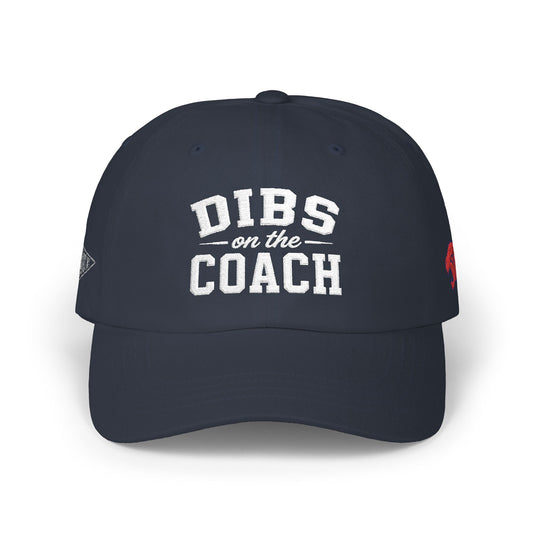 “Dibs on the Coach” Embroidered Baseball Hat