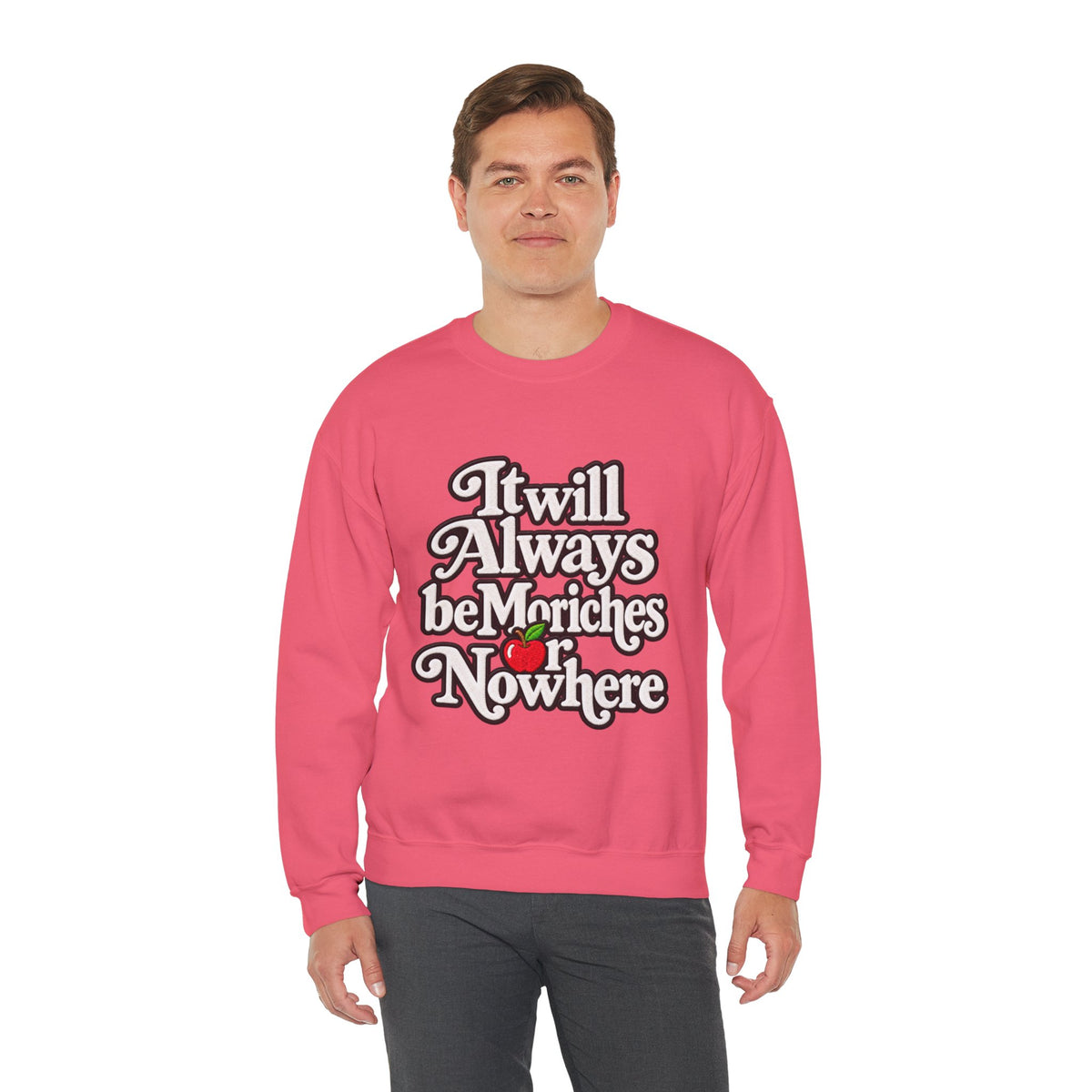 "Moriches or Nowhere" w/ apple- LARGE FRONT Crewneck Sweatshirt