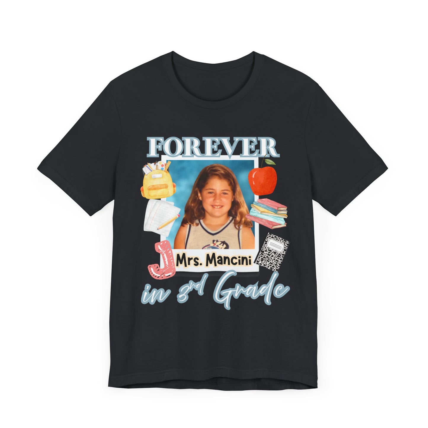 Jenna- Personalized Forever in 3rd Grade Teacher Tee - Personalized Unisex Jersey Shirt