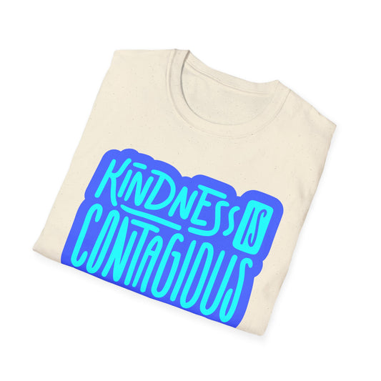 Kindness is Contagious T-Shirt