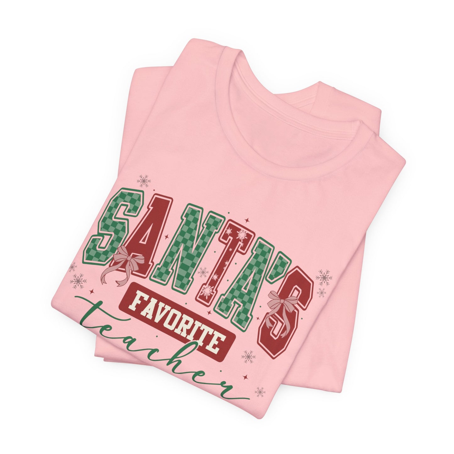 Santa's Favorite Teacher — Christmas Unisex T‑Shirt