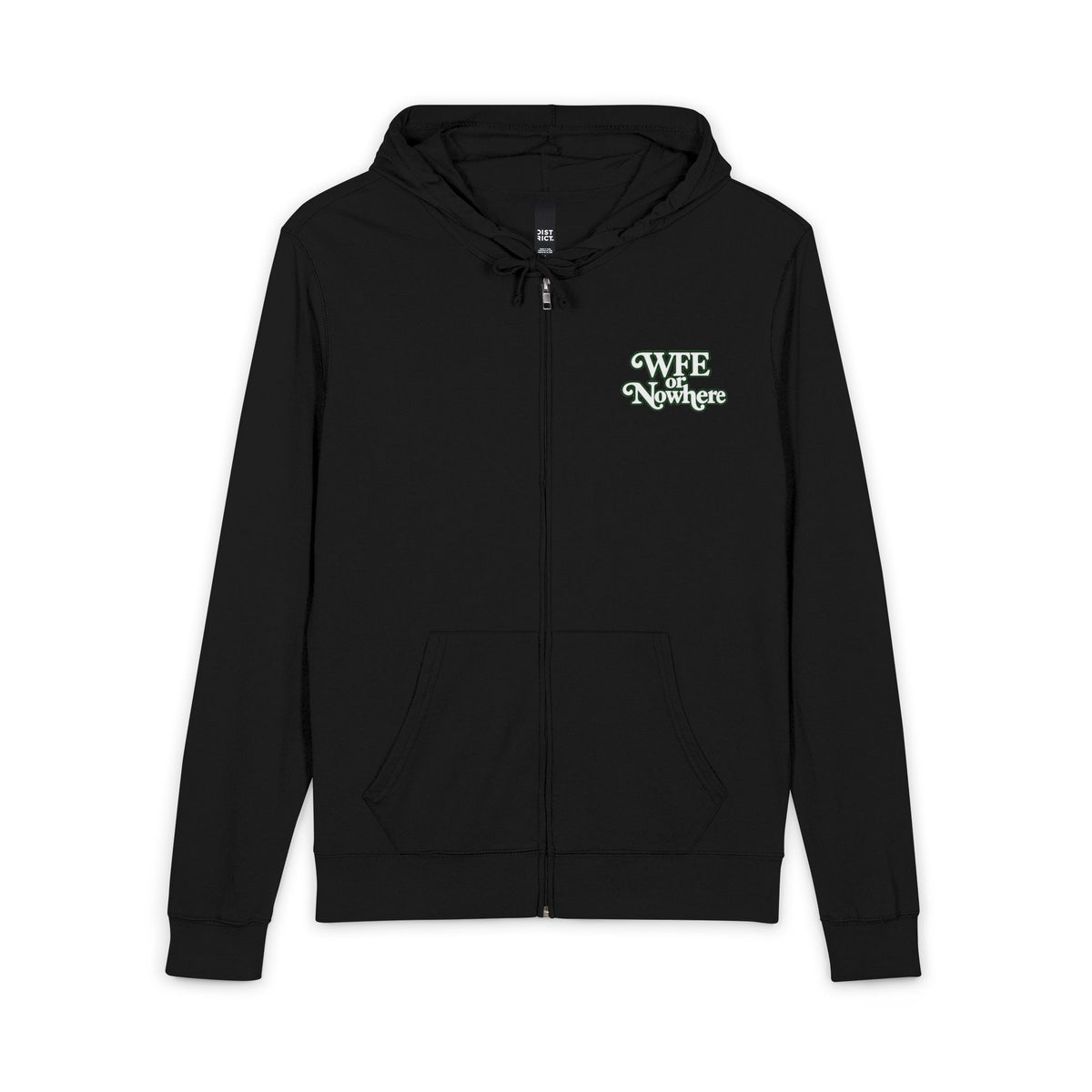 “It Will Always Be WFE Nowhere” PLAIN --Full‑Zip Lightweight Hoodie