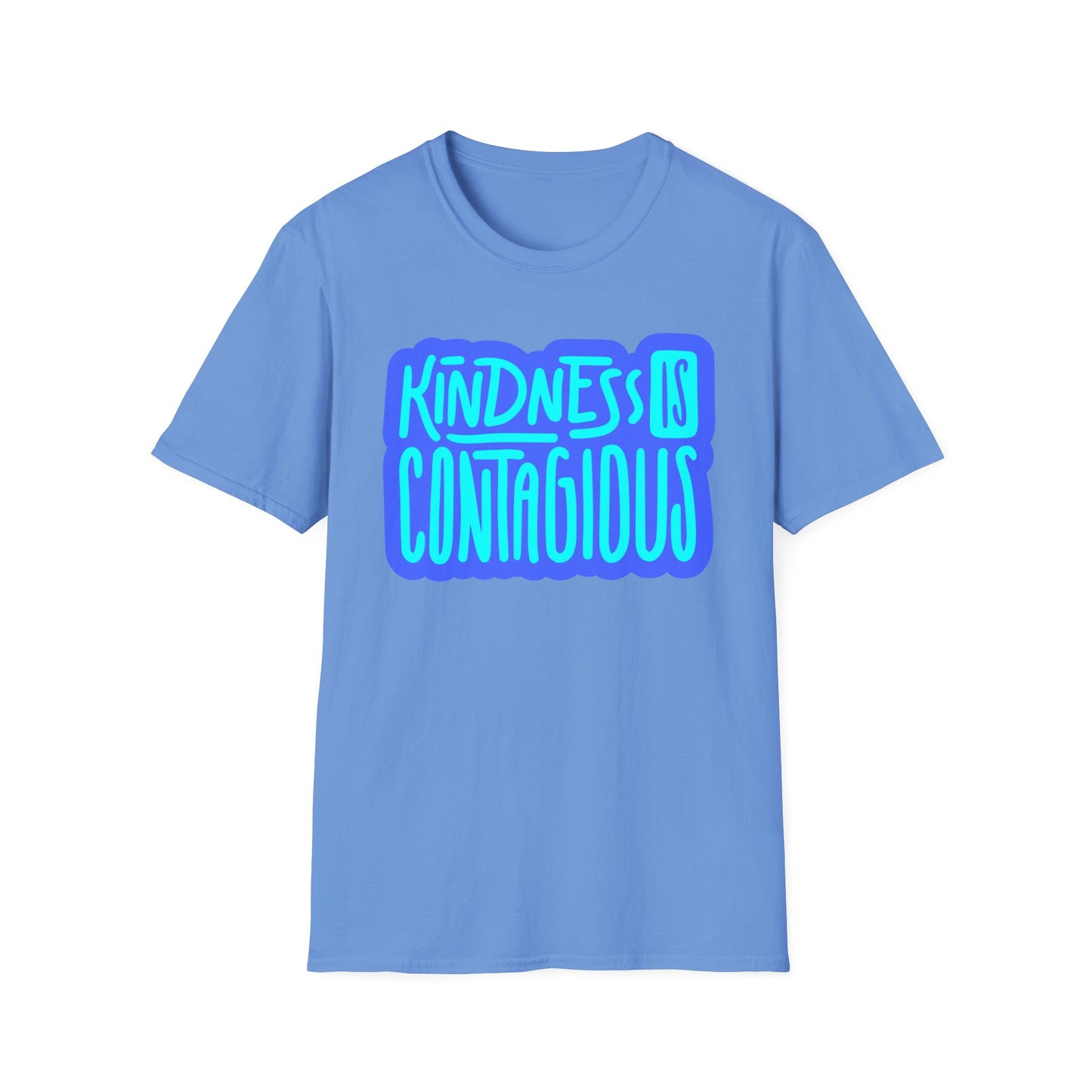 Kindness is Contagious T-Shirt