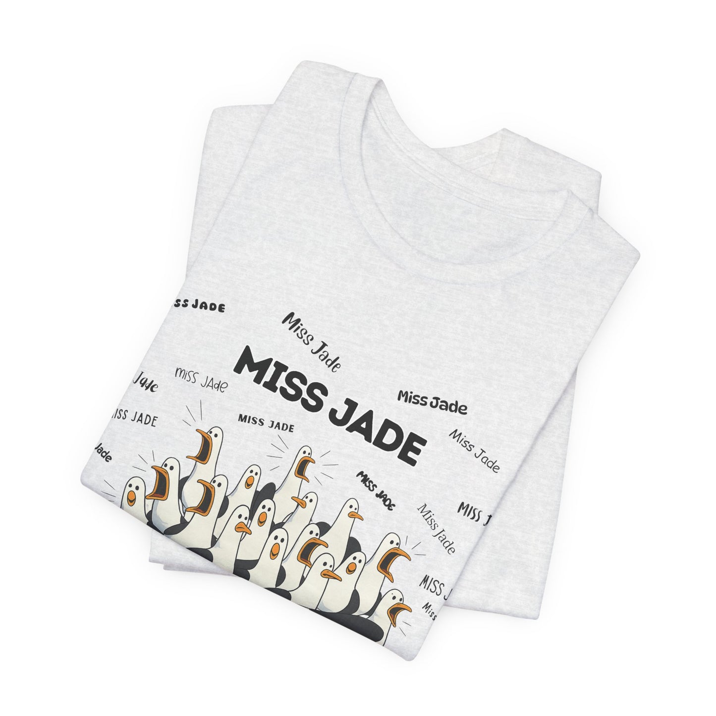 Miss Jade- Penguin Choir T-Shirt — Funny Teacher Personalized Tee