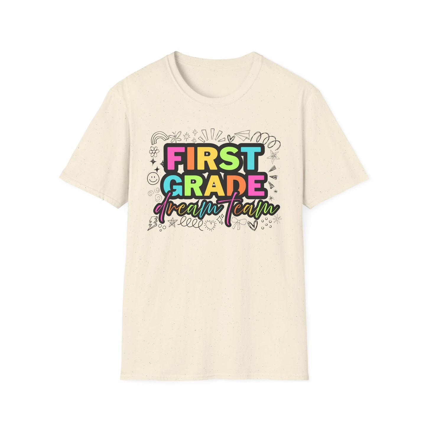 Dream Team- 1st Grade- Unisex Softstyle T-Shirt- Teacher Life