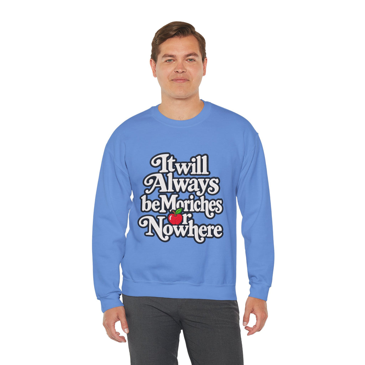 "Moriches or Nowhere" w/ apple- LARGE FRONT Crewneck Sweatshirt