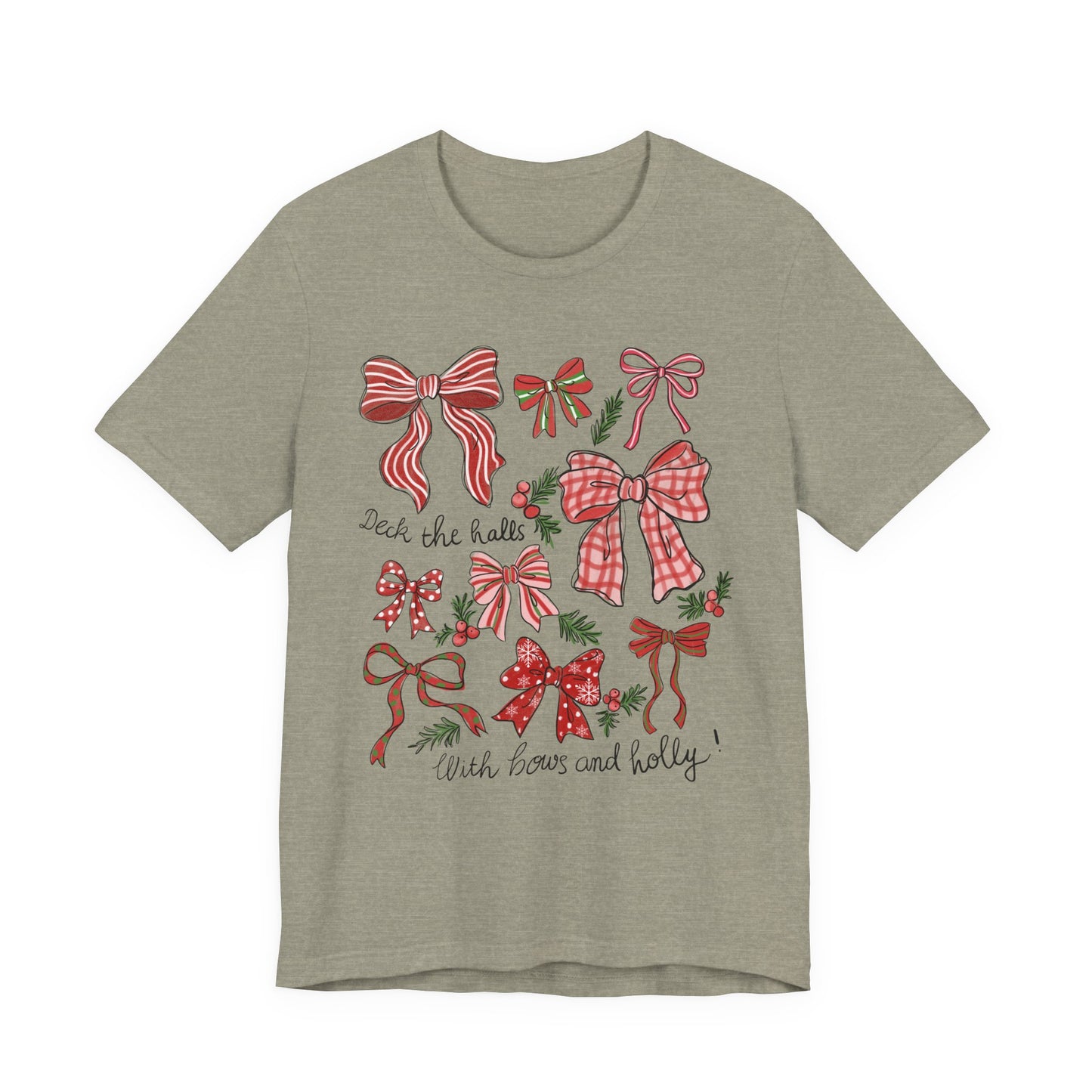Deck the halls w/ Bows and Holly— Christmas Unisex T‑Shirt