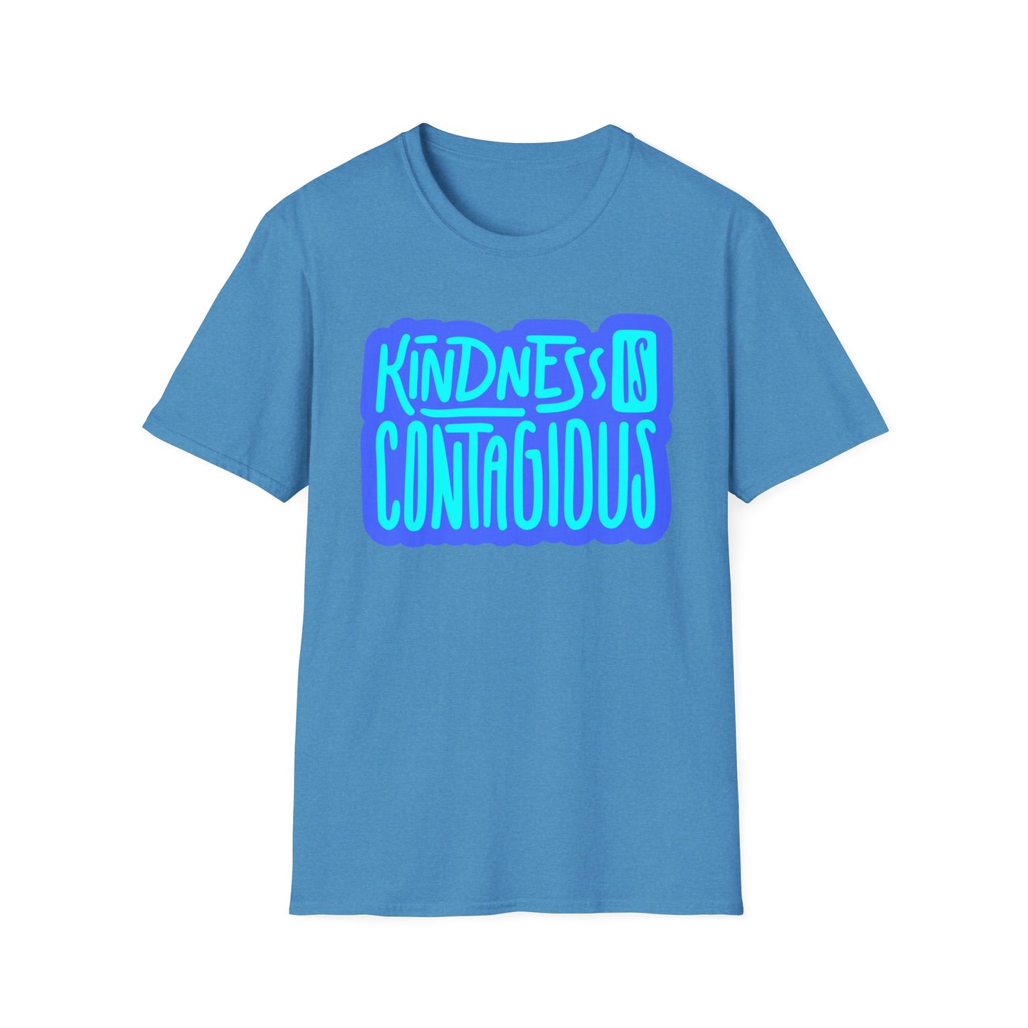 Kindness is Contagious T-Shirt