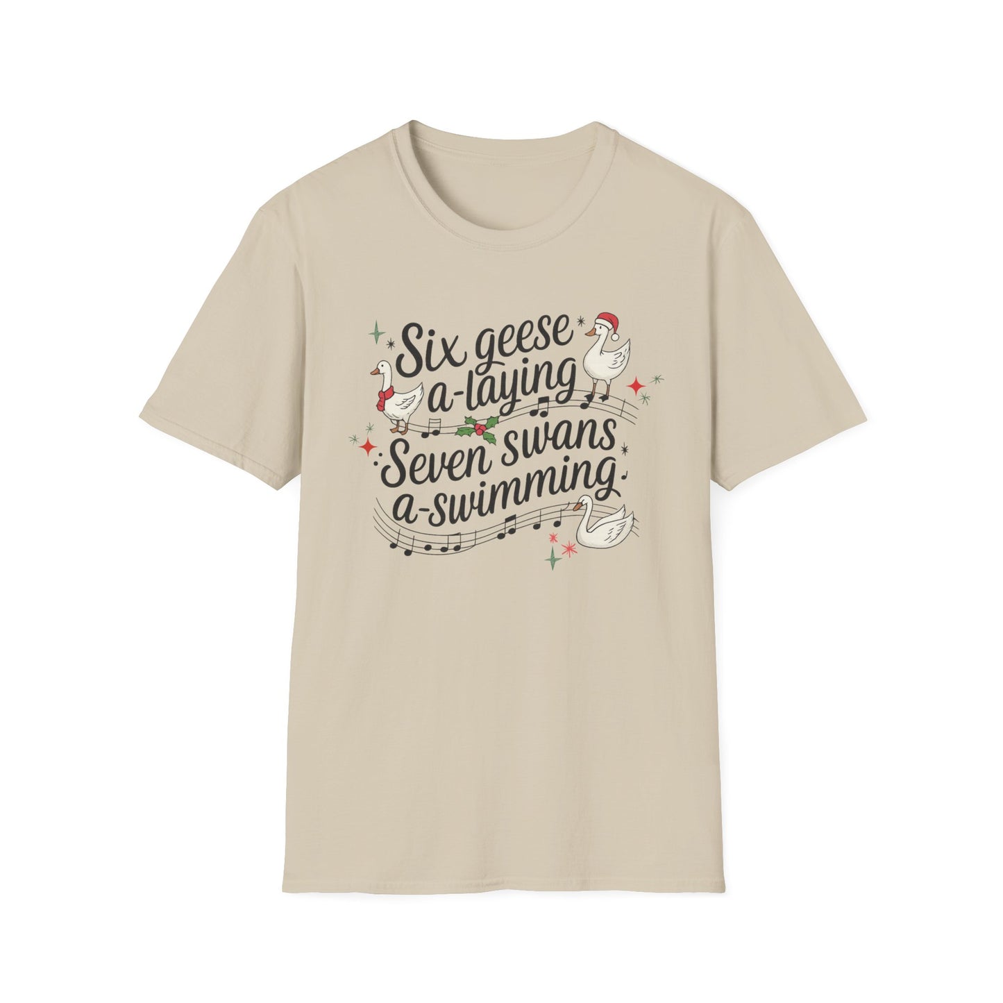 "Six geese a-laying, Seven swans a-swimming” Christmas Carol Tee