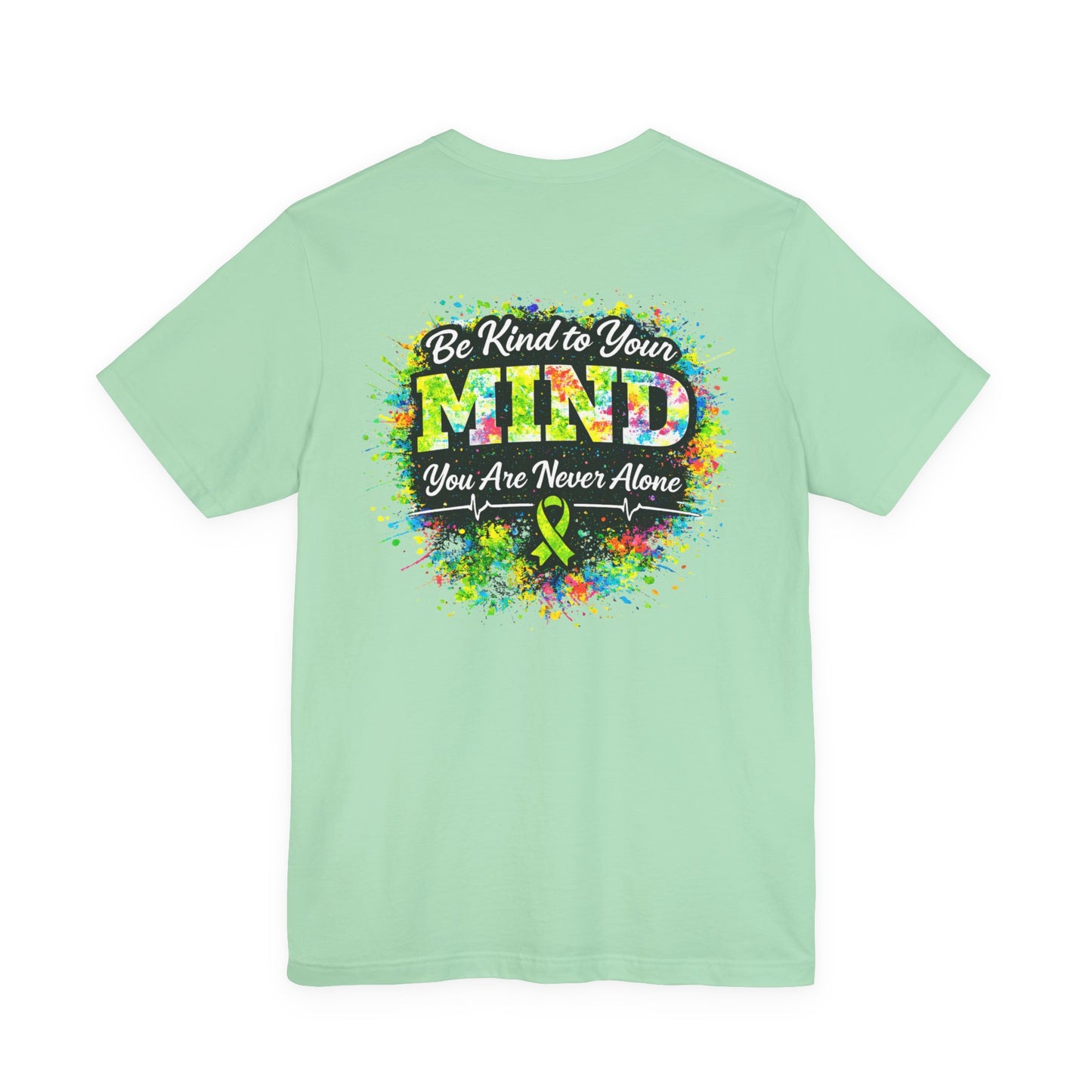 WFE Mental Health Awareness T-Shirt 2— "Be Kind to Your Mind" Colorful Support Tee